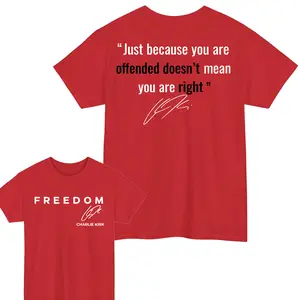 Wear Red Shirt, Just Because You Are Offended Doesn't Mean You Are Right T-shirt, Memorial Casual Cotton Tee, Unisex Graphic Top
