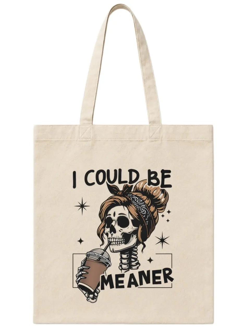 Funny Skeleton Coffee Tote Bag, I Could Be Meaner Graphic Canvas Shoulder Bag, Gothic Girl Reusable Shopper for Women, Daily Errands, Coffee Gift Tote