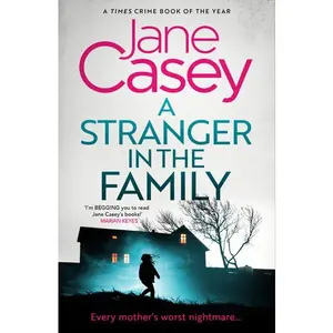 A Stranger in the Family (Maeve Kerrigan: Volume Number Book 11) by Jane Casey [Paperback Book]