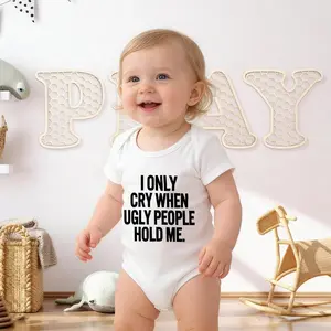 I Only Cry When Ugly People Hold Me Baby Bodysuit Casual Short SleeveRomper Crew Neck Outfit for Baby Boys & Girls  baby stuff Simple Style Skin - gentle Comfort Baby Clothes for Outdoor Daily Wear