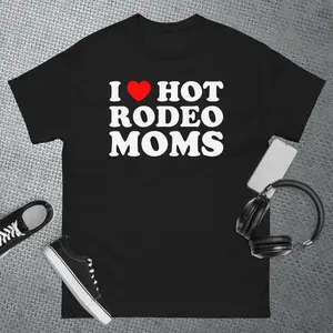 Funny I Love Hot Rodeo Moms I Heart Cowboy Rodeo Mom Apparel T-Shirt Cotton Fabric