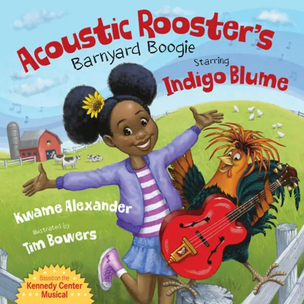USED Book - Acoustic Rooster's Barnyard Boogie Starring Indigo Blume by Alexander, Kwame (Hardcover) - english