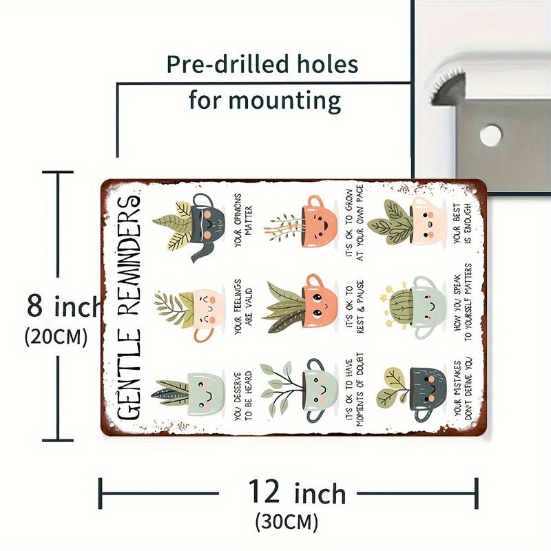 Gentle Reminders Motivational Metal Tin Sign With Cute Potted Plants Design, Inspirational Wall Decor For Home, Office, Therapy Rooms, 8X12 Inch Retrocan be customized with your own design