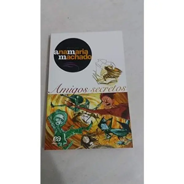 USED-Amigos Secretos by Ana Maria Machado (Paperback)