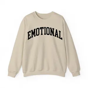 Emotional (and that's okay) Crewneck, Unisex Sweatshirt