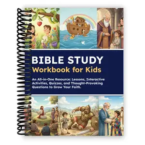 Bible Study Workbook for Kids Notbook: Lessons , Activities, Quizzes, and Questions to Deepen Your Faith (Spiral Bound) NotBook
