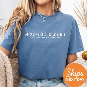 Audiologist Friends Shirt - Audiologist - Audiology Graduate Tshirt - Gift for Audiologist - Future Audiologist Gift Idea