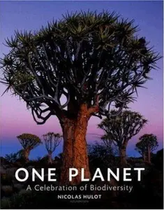 USED-One Planet: A Celebration of Biodiversity by Nicolas Hulot (Hardcover)