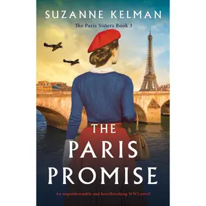 USED-The Paris Promise: An unputdownable and heartbreaking WW2 novel by Kelman, Suzanne (Paperback)