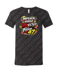 Impeach Remove Convicted Felon 47 Graphic Statement T-Shirt