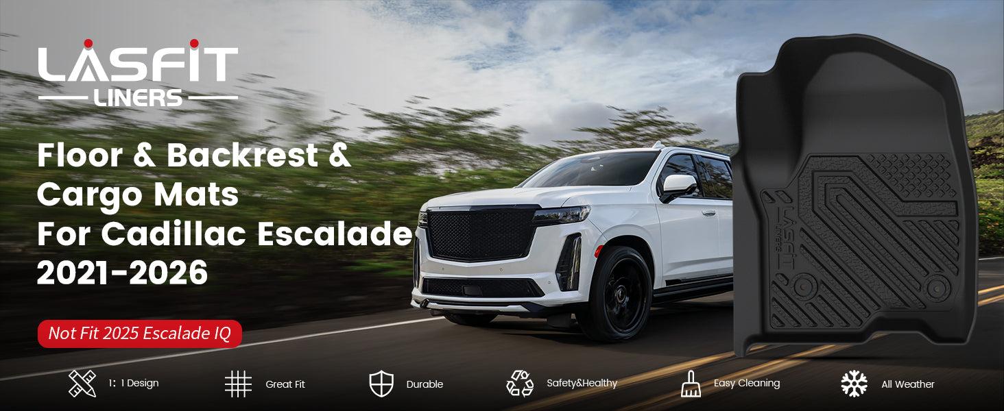 Lasfit fit for 2021-2026 Cadillac Escalade Floor Mats or Seatback & Cargo Mat, Not for ESV & 2025 Escalade IQ Lasfit fit for 2021-2026 Cadillac Escalade Floor Mats or Seatback & Cargo Mat, Not for ESV & 2025 Escalade IQ