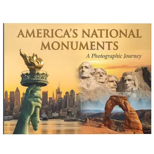 America's National Monuments: A Photographic Journey Coffee Table Book