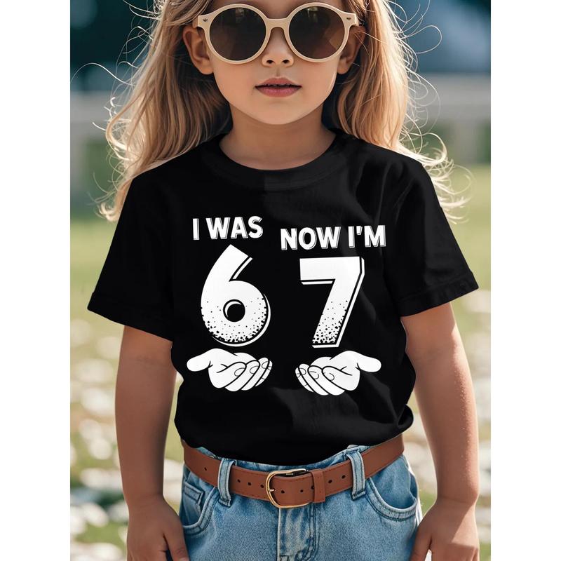 7 Year Old Birthday I was 6 Now I'm 7 67 Novelty Awesome Graphic Kid T-Shirt Cute Kid T Shirts Streetwear Tees Tops for Kid
