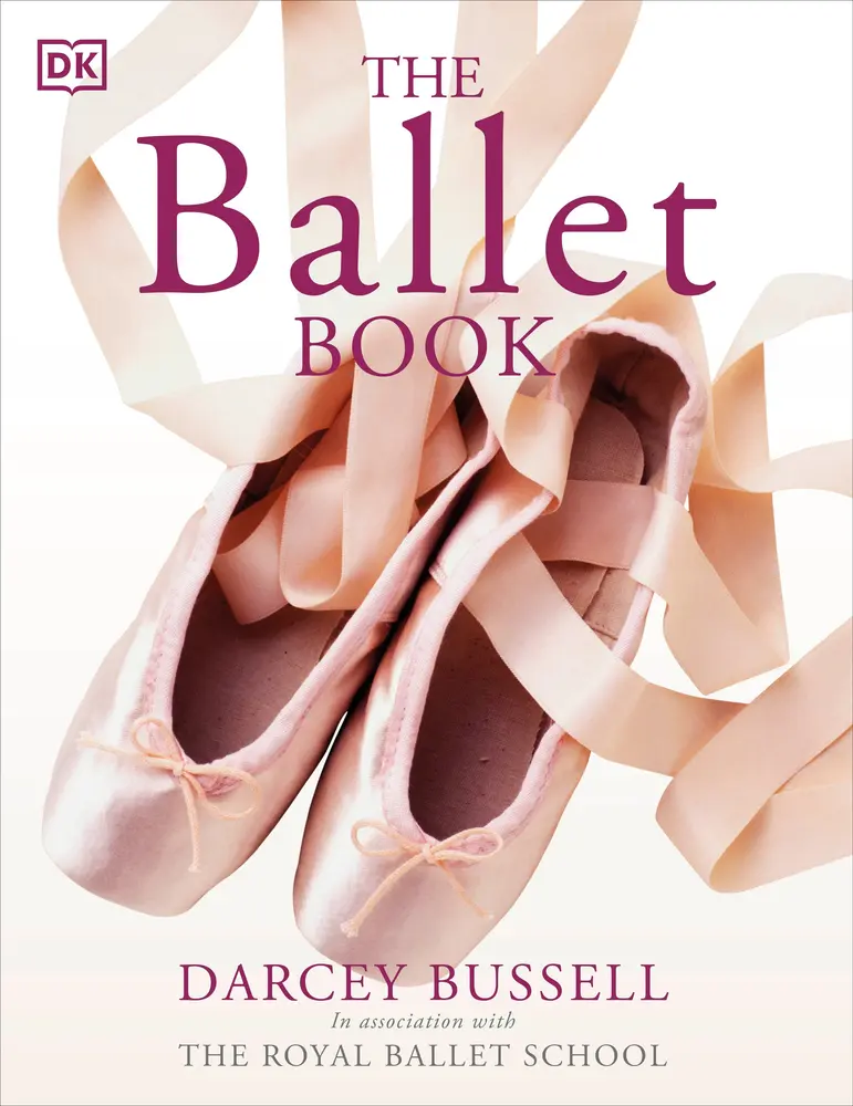 USED Book - The Ballet Book by Bussell, Darcey (Paperback) - english