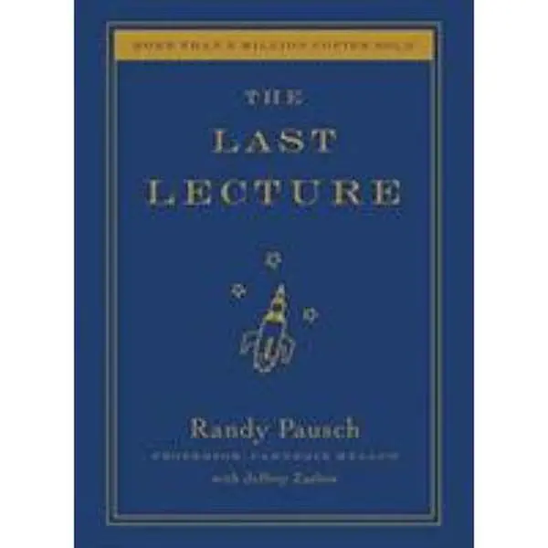 USED Book - The Last Lecture by Pausch, Randy (Hardcover) - english