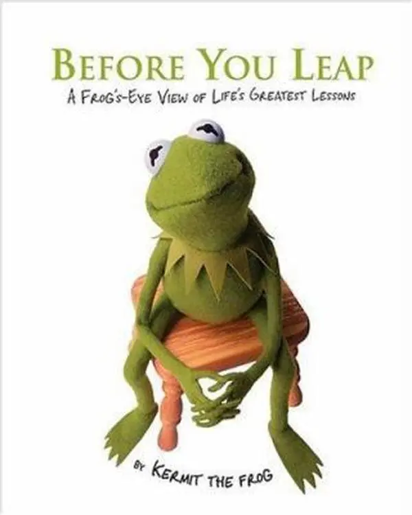 USED Book - Before You Leap: A Frog's-eye View of Life's Greatest Lessons by Kermit the Frog (Hardcover) - english