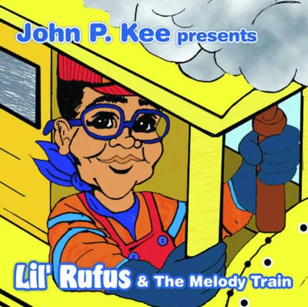 John P. Kee - John P. Kee Presents Lil Rufus and The Melody Train  [COMPACT DISC - CD]