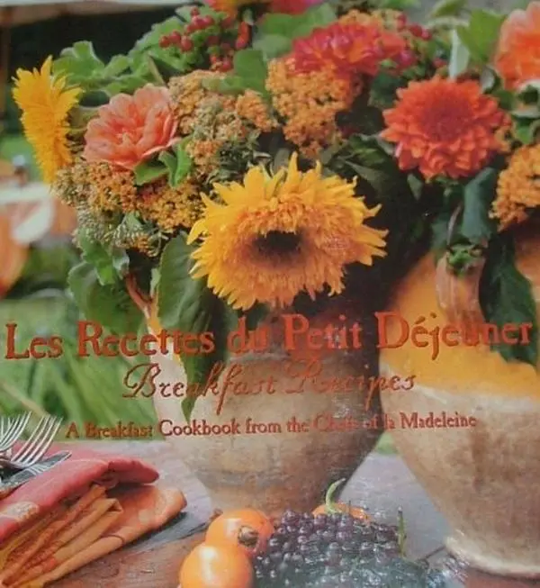 USED Book - Les Recettes Du Petit Dejeuner - Breakfast Recipes : A Breakfast Cookbook from the Chefs of la Madeleine by La Madeline (Hardcover) - english