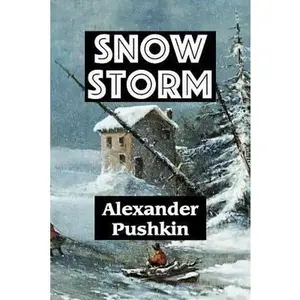 USED-Snow Storm by Alexander Pushkin by Pushkin, Alexander (Paperback)