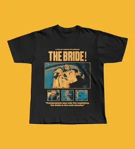 The Bride! T-Shirt. Jessie Buckley Frankenstein Gothic Horror Shirt, Horror Movie Fan Tee