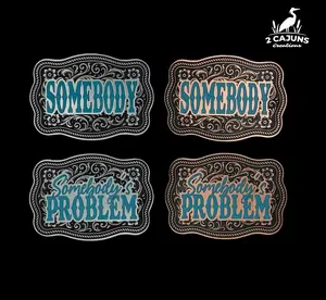 Somebody and Somebody's Problem Buckle Western Design Tri-Layer Acrylic Hat Patch Set