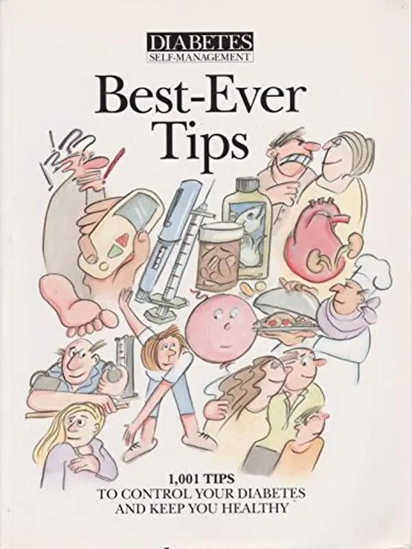 USED-Diabetes Self-Management Best-Ever Tips: 1,001 Tips to Control Your Diabetes and Keep You Healthy by James Hazlett (Hardcover)