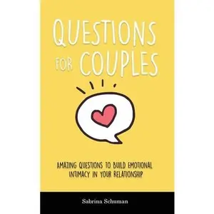 USED-Questions for Couples: Amazing Questions to Build Emotional Intimacy in Your Relationship by Schuman, Sabrina (Hardcover)