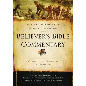 Believer's Bible Commentary: Second Edition by William MacDonald||Arthur L. Farstad [Hardback Book]