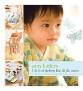 USED-Amy Butler's Little Stitches [With Patterns] by Butler, Amy (Spiral-bound)
