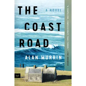 The Coast Road: A Novel by Alan Murrin [Paperback Book]
