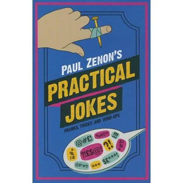 USED-Paul Zenon's Practical Jokes: Pranks, Wind-Ups and Tricks by Zenon, Paul (Hardcover)