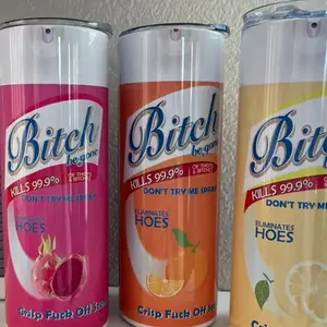 B*tch be gone (select color in listing) 20oz tumbler