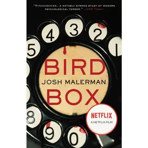 Bird Box: A Novel by Josh Malerman [Paperback Book]