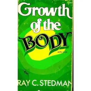 USED Book - Growth of the body: [Acts 13-20] by Ray C Stedman (Paperback) - english