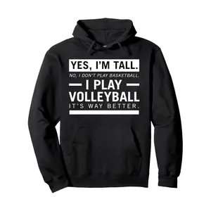 I'm Tall I Play Volleyball - Volleyball Player Gift Hoodie - 280g