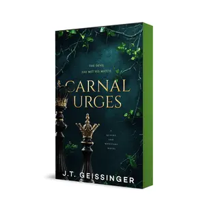 Carnal Urges: A Queens and Monsters Novel -- J. T. Geissinger - Paperback