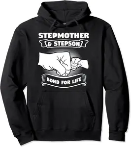 Stepmother & stepson bond for life bonus mom Pullover Hoodie - Kathrinab Shop 81B09TYB527T