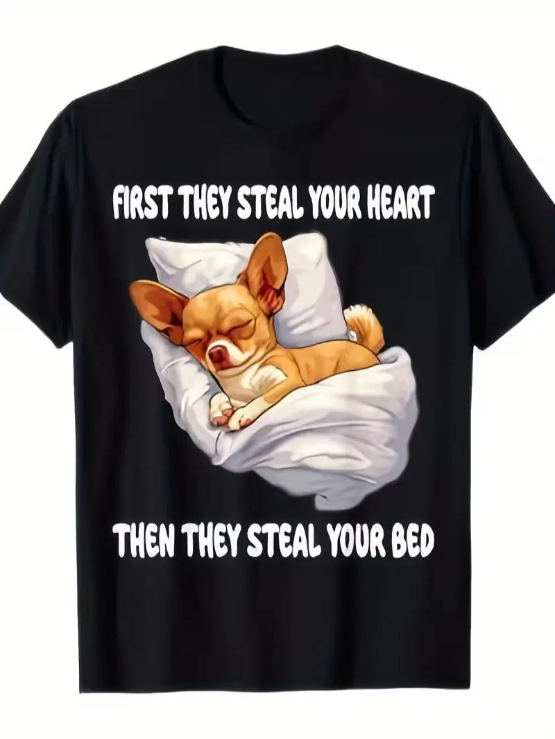 Funny Chihuahua "First I'll Steal Your Heart, Then My Bed" Graphic T-Shirt - Casual Short Sleeve Tee for Men & Women, Fits Adults & Youth, Durable Machine-Washable Fabric, All-Season Comfort, Pet Lover Gift, Comfortable Clothing, Playful Design