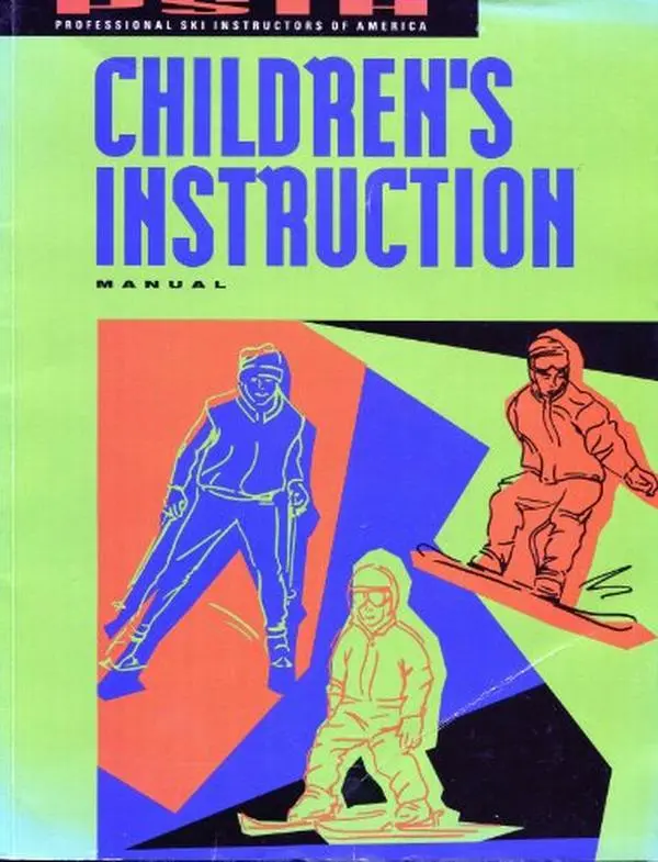 USED-Profesional Ski Instructor's of America, Children's Instruction Manual by Linda J. Crockett (Paperback)