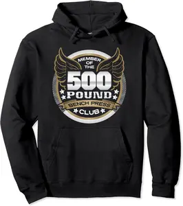 500 Pound Bench Press Club for Powerlifter Weightlifter Gym Pullover Hoodie - Latellestcha Shop 57B08NWDYWDF