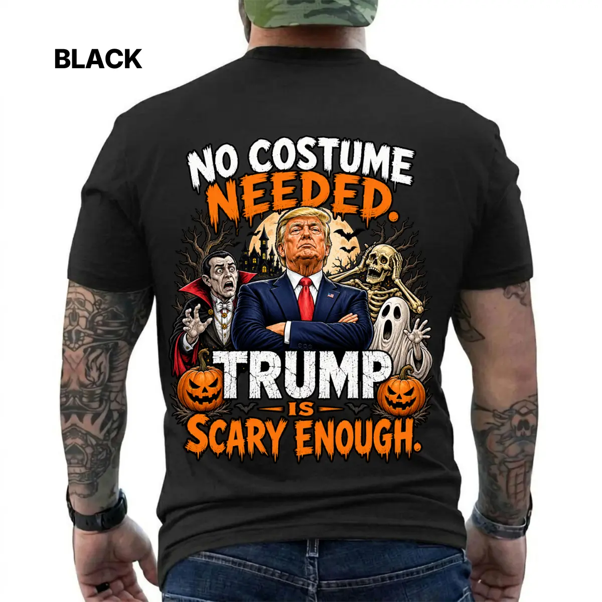 Funny Trump Halloween T-Shirt For Men, No Costume Needed Trump Is Scary Enough Graphic Tee, Anti-Trump Political Satire Apparel, Spooky Seasonal Gag Gift For Democrats, Streetwear Style, Short Sleeve Printed Graphic Shirt, Daily Casual Cotton Menswear