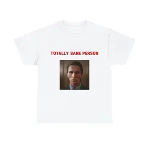 Women's Soft Crew Neck Short-Sleeve Casual T-Shirt - Totally Sane Person American Psycho Meme Patrick Bateman Graphic Top, Shortsleeve