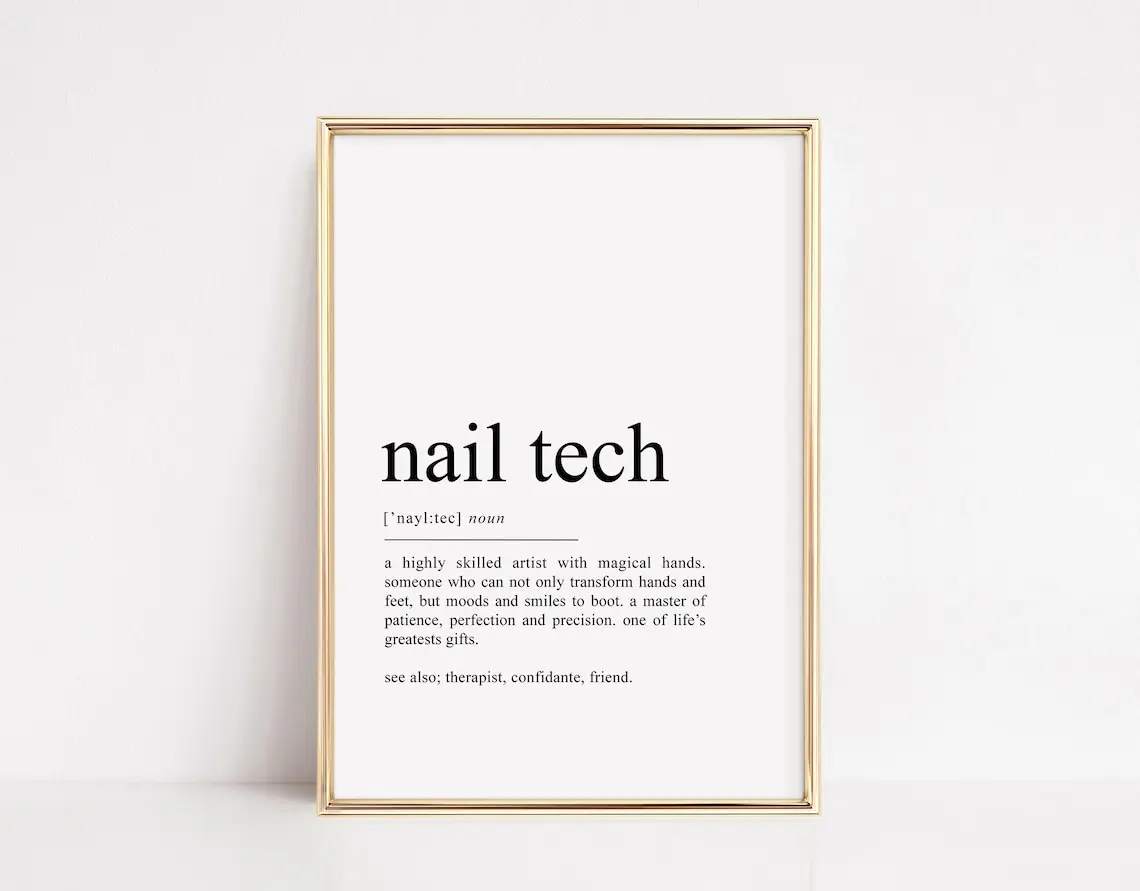 Nail Tech Poster , Nail Tech gifts, Nail Technician gifts, Nail Salon Wall Decor, Nail Art