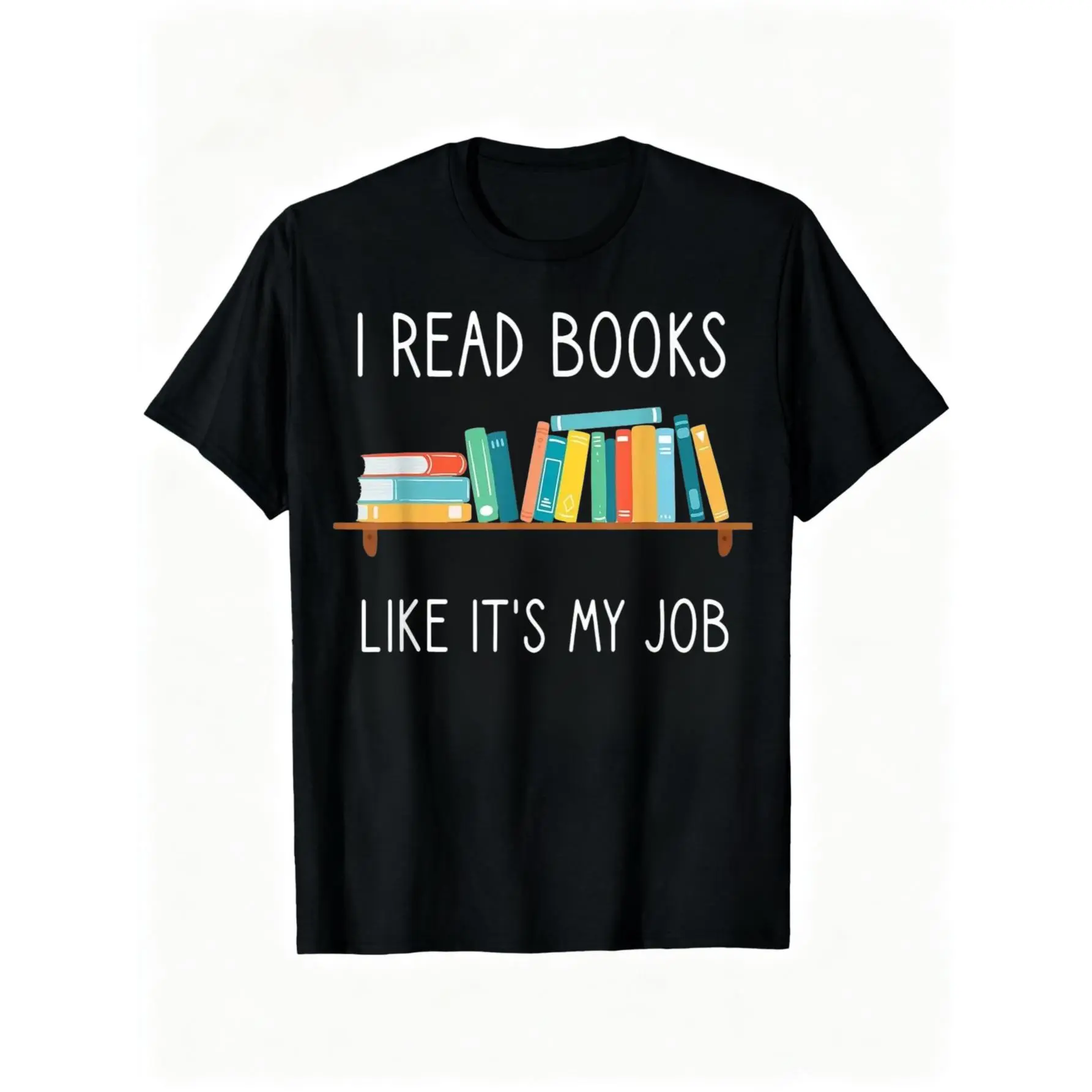 100% Cotton Funny Reading, I Read Books Like Its My Job, Funny Librarian T-Shirt