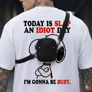 Slap An Idiot Day Funny Quote T-Shirt