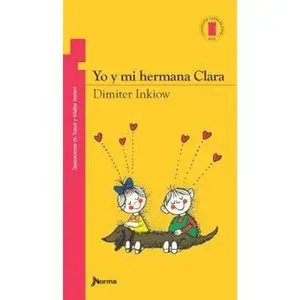 USED-Yo Y Mi Hermana Clara by Inkiow, Dimiter (Paperback)