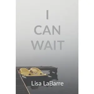 USED-I Can Wait by Lisa LaBarre (Paperback)