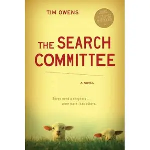 USED-The Search Committee: A Novel by Tim Owens (Paperback)