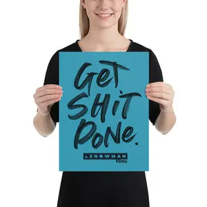 Get Shit Done Blue Poster