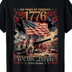 All tee Men'S T-Shirt Commemorating The 250Th Anniversary of The USA Flag 1776-2026, Featuring a Freedom Design with Founding Fathers, Soldiers, And a Cannon. Vintage Patriotic Clothing for Independence Day